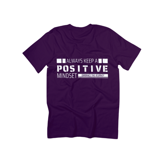 Always Keep a Positive Mindset T-Shirt