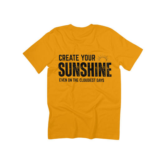 Create Your Sunshine T-Shirt