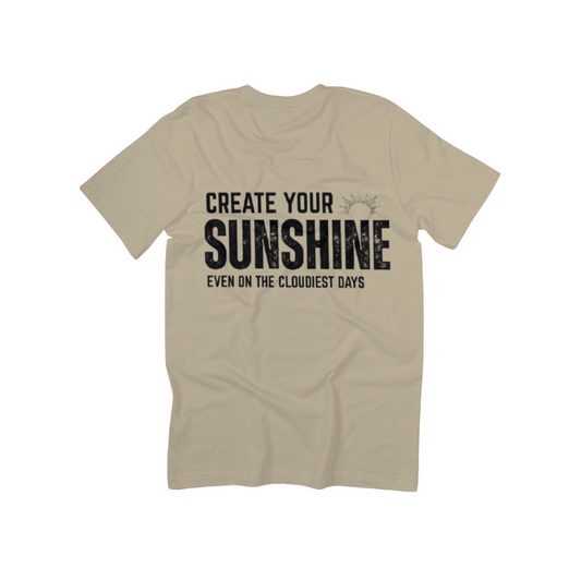 Create Your Sunshine T-Shirt