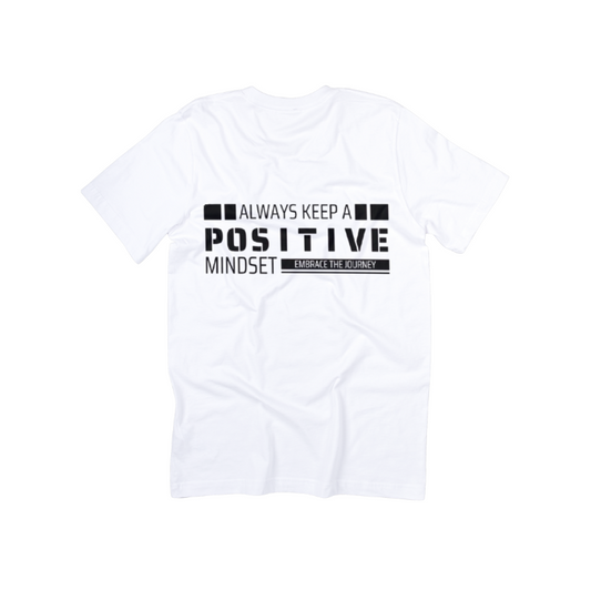 Always Keep a Positive Mindset T-Shirt