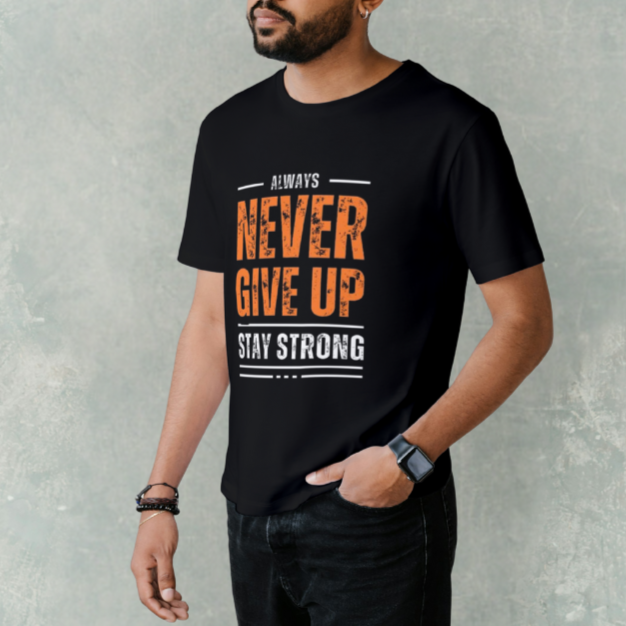 Always Never Give Up T-Shirt
