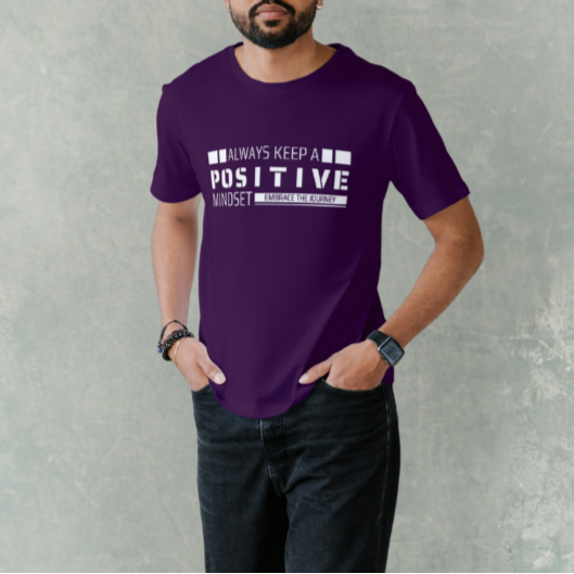 Always Keep a Positive Mindset T-Shirt