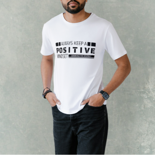 Always Keep a Positive Mindset T-Shirt